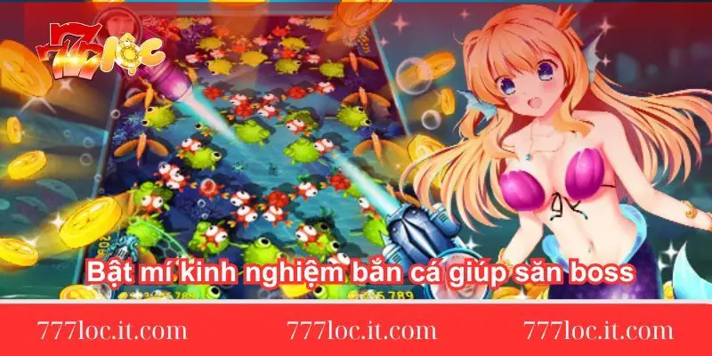 bat-mi-kinh-nghiem-ban-ca-giup-san-boss