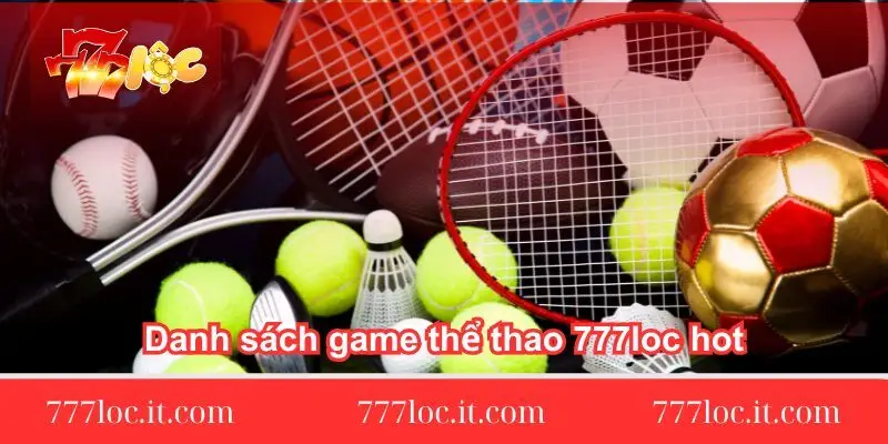 danh-sach-game-the-thao-777loc-hot