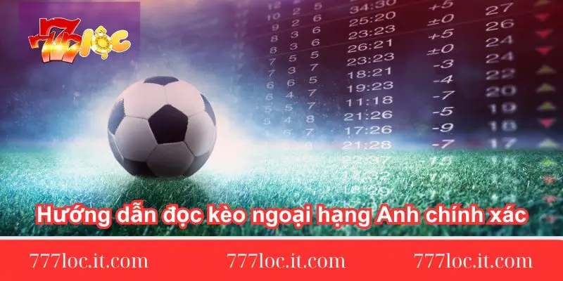 huong dan doc keo ngoai hang anh chinh huong-dan-doc-keo-ngoai-hang-anh-chinh-xac