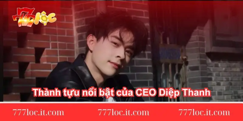 thanh-tuu-noi-bat-cua-ceo-diep-thanh