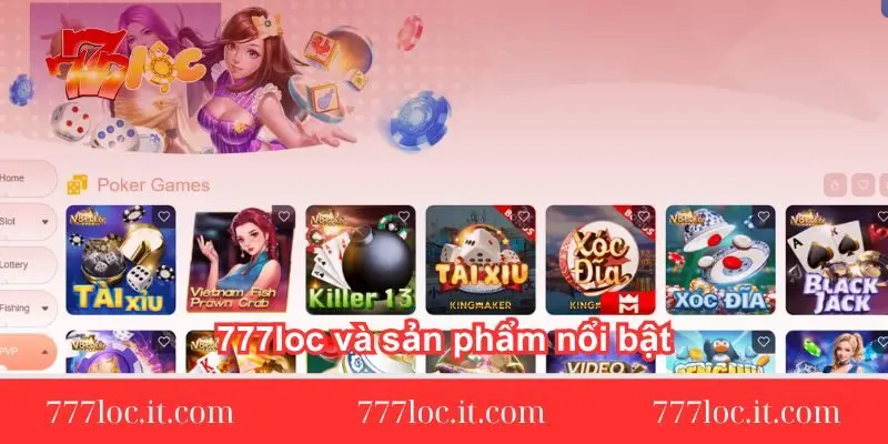 thong tin ve gioi thieu 777loc va san pham noi bat thong-tin-ve-gioi-thieu-777loc-va-san-pham-noi-bat