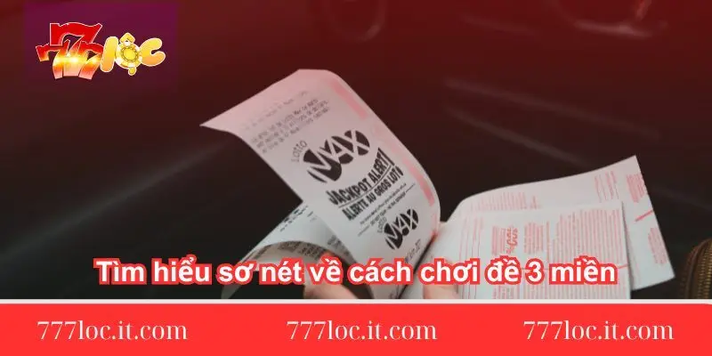 tim hieu so net ve cach choi de 3 mien tim-hieu-so-net-ve-cach-choi-de-3-mien