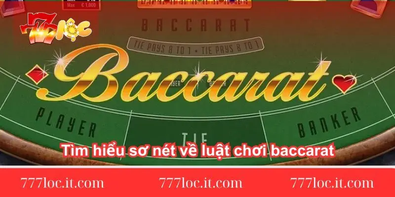 tim hieu so net ve luat choi baccarat tim-hieu-so-net-ve-luat-choi-baccarat
