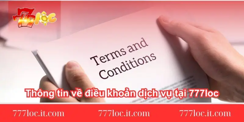 ve dieu khoan dich vu tai 777loc ve-dieu-khoan-dich-vu-tai-777loc